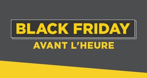 P3: BLACK FRIDAY AVANT L''''HEURE