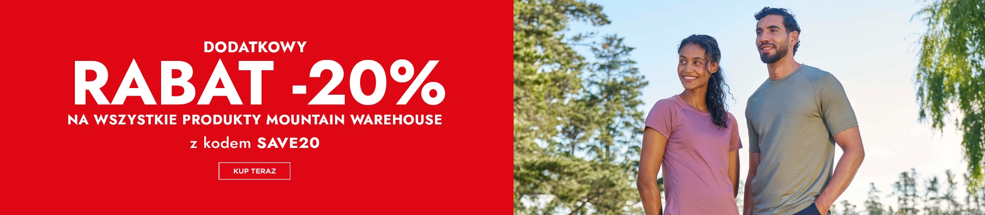 H1: TEN WEEKEND! DODATKOWY UPUST 20% na wszystkie produkty Mountain Warehouse z kodem SAVE20 KUP TERAZ
